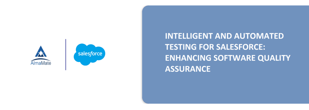 Salesforce : Enhancing Software Quality Assurance