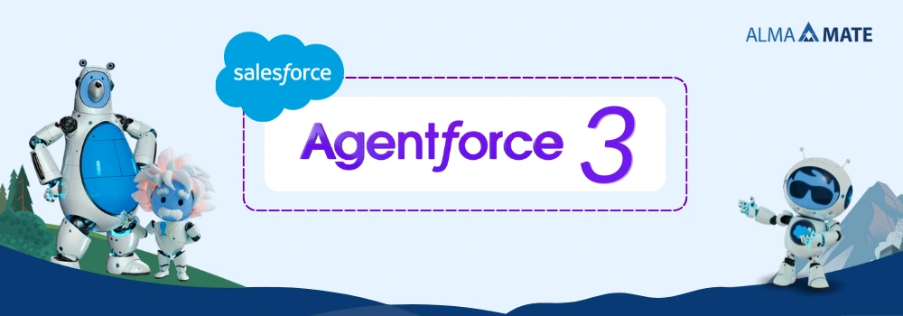 Agentforce 3 – An AI-Powered Breakthrough of Salesforce
